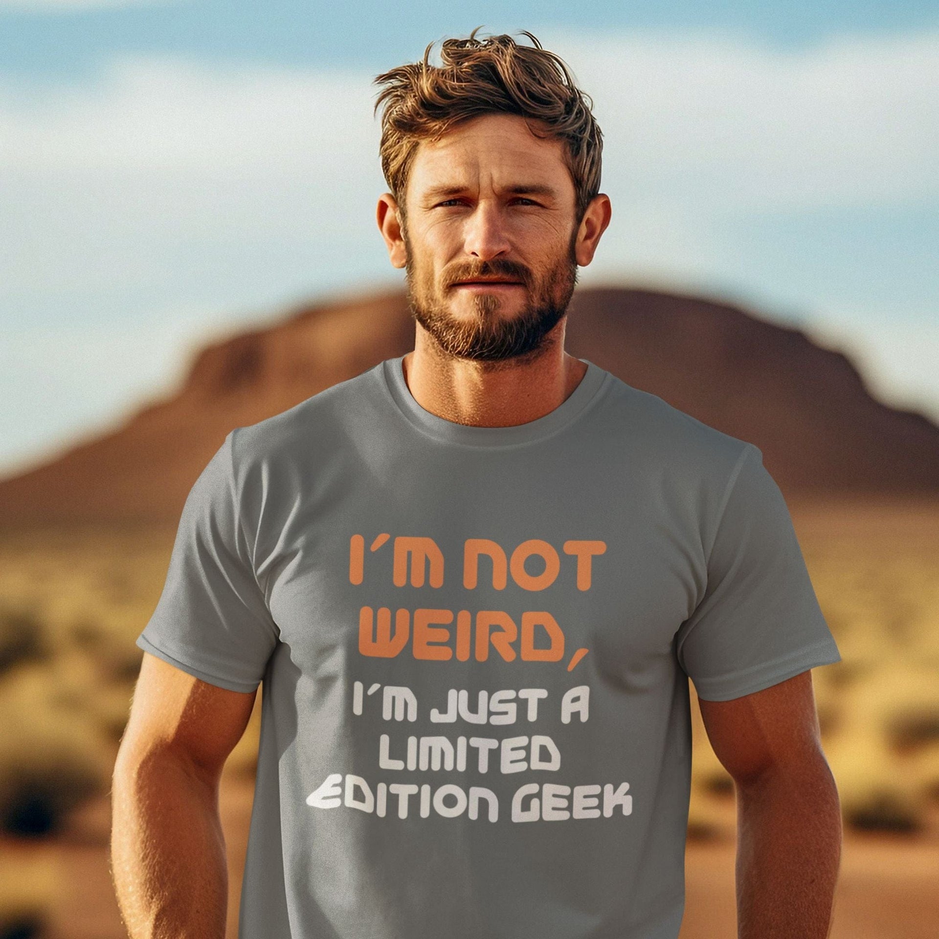 I'm Not Weird, I'm Just a Limited Edition Geek - Men's T-Shirt